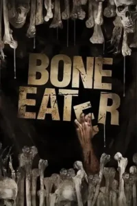 bone eater 2007 , skymovieshd
