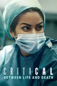 critical between life and death 2025 , skymovieshd